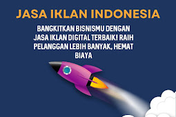 Maksimalkan Potensi Bisnismu dengan Jasa Iklan Murah di Indonesia