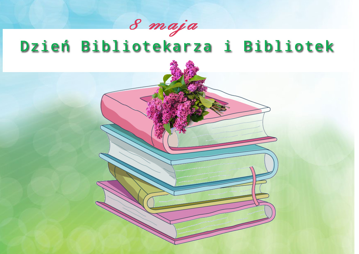 Biblioteka SOSW w Świnoujściu: 8 maja: Dzień Bibliotekarza ...