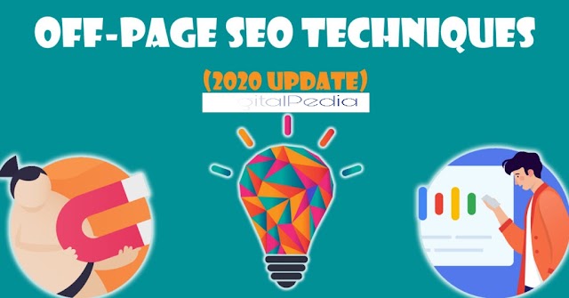 Ultimate Off-Page Seo Techniques in 2020 - DigitalPedia