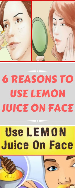 6 Reasons To Use Lemon Juice On Face