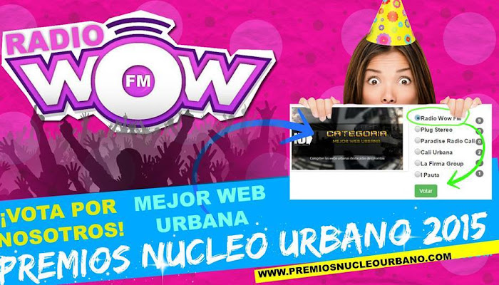 Vota por @RadioWowFM en los Premios Nucleo Urbano