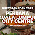 Bufet Ramadan 2023 -  Perdana Kuala Lumpur City Centre