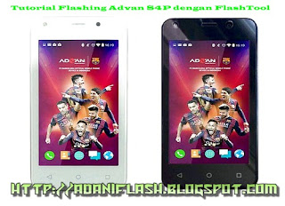 Tutorial Flashing Advan S4P 100% Berhasil