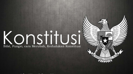KONSTITUSI/UUD NKRI 1945 - Ilmu Hukum 56