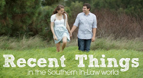 Recent Things - Southern In-Law