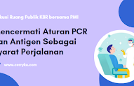 Mencermati Aturan PCR dan Antigen Sebagai Syarat Perjalanan