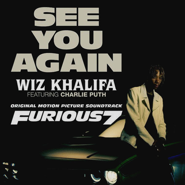 See You Again Lyrics - Wiz Khalifa featuring Charlie Puth