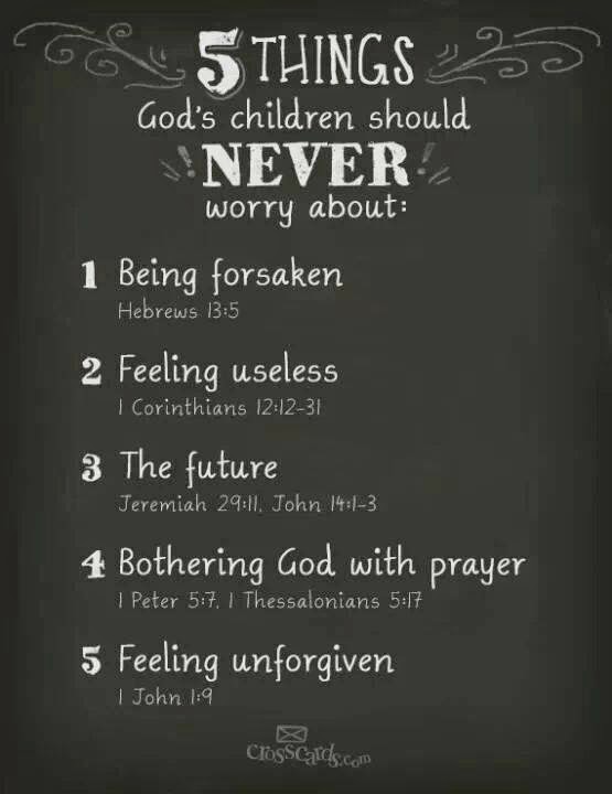 Gods Children Should Never Worry About 5 things