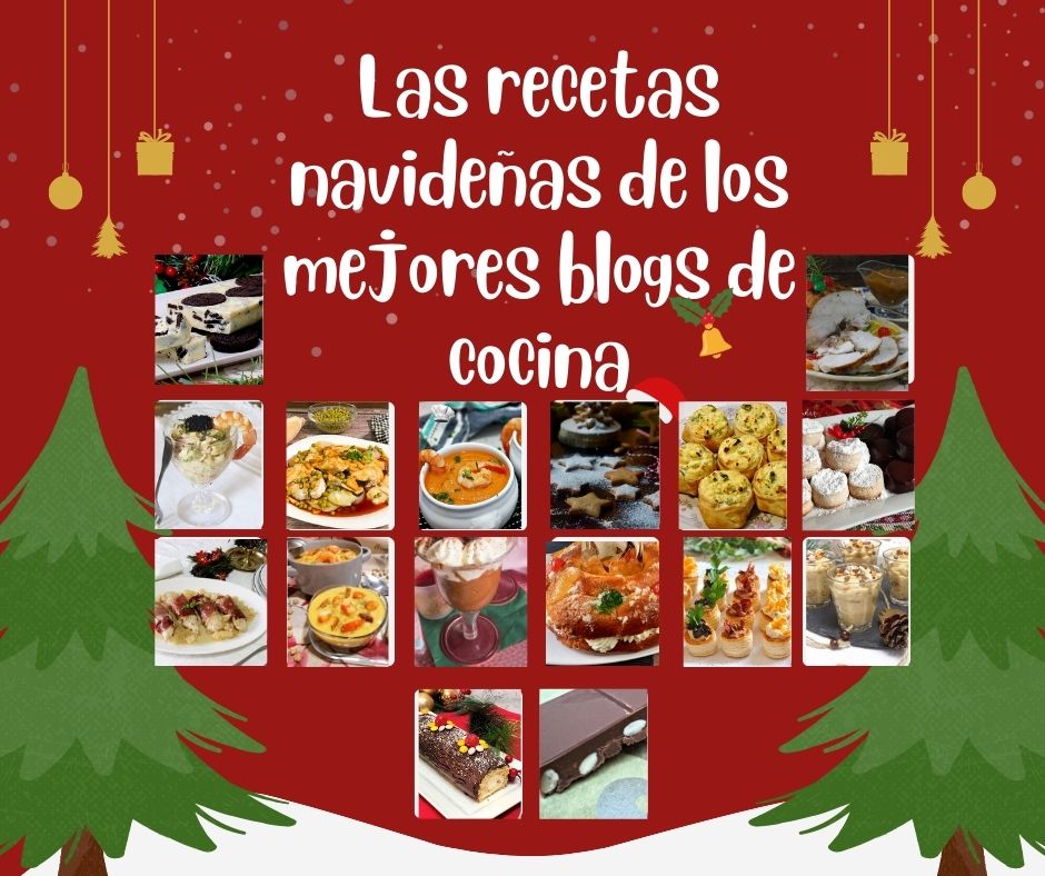 Tapitas y Postres: Las recetas navideñas de los mejores blogs de cocina