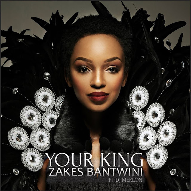 Zakes Bantwini Feat. DJ Merlon - Your King