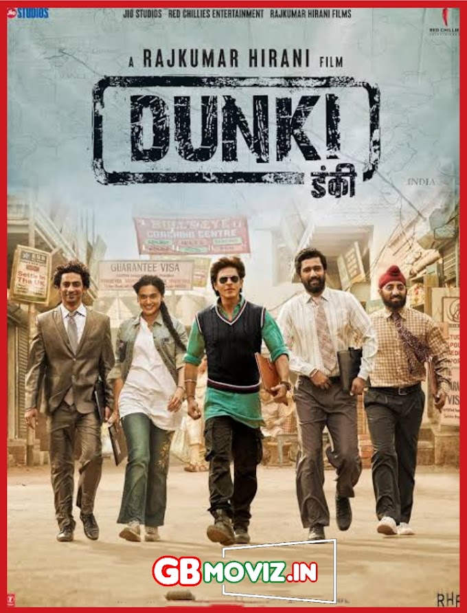 Dunki {2023} Bollywood Hindi Full Movie HQCam