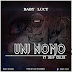 Baby Lucy & Drop Killer - Uni Nomo (Prod: Just Recognice)