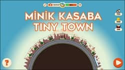 Minik Kasaba - Tiny Town