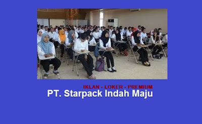 Info Loker Operator Terbaru 2019 di Jakarta PT Starpack Indah Maju