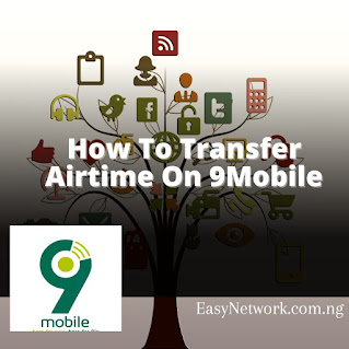 How to Transfer Airtime on 9mobile