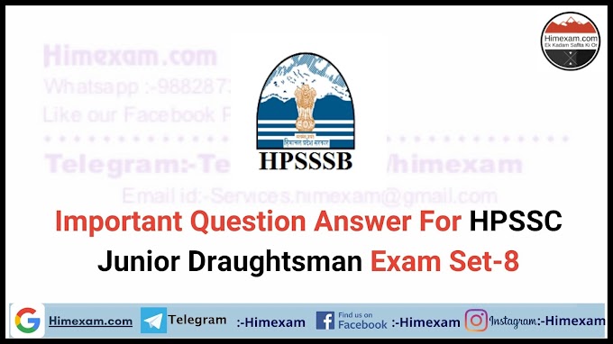 Important Question Answer For HPSSC Junior Draughtsman Exam Set-8