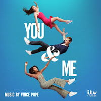 New Soundtracks: YOU & ME (Vince Pope)