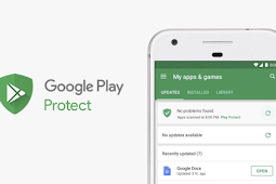 Google Play Protect Sudah Bisa Digunakan, Begini Caranya