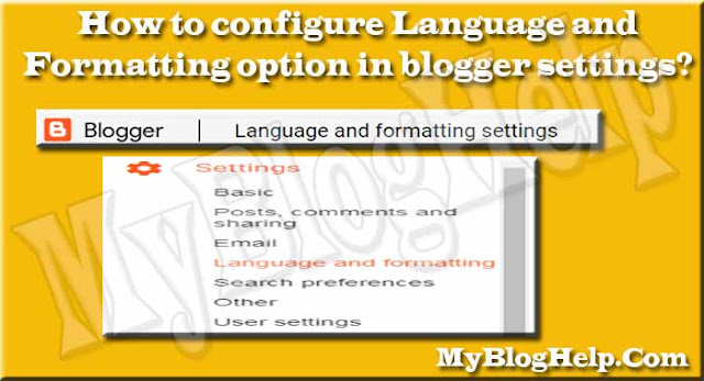 Language and formatting option in blogger