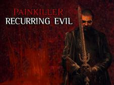 Painkiller Recurring Evil   PC