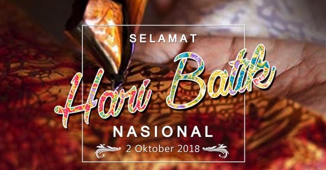 Ucapan Selamat Hari Batik Nasional 2019 yang Patut 