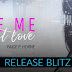 RELEASE BLITZ - GIVE ME PERFECT LOVE by PAIGE P. HORNE