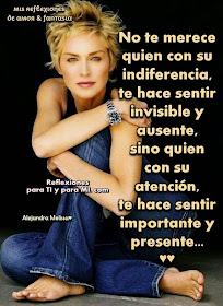 No te merece quien con su indiferencia  te hace sentir invisible y ausente, sino quien con su atención te hace sentir importante y presente...