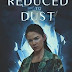 Free Reduced To Dust (Concealed in the Shadows) EBOOK