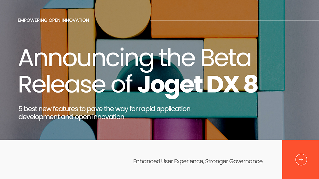 Joget DX 8 Beta Released! 5 Best New Features