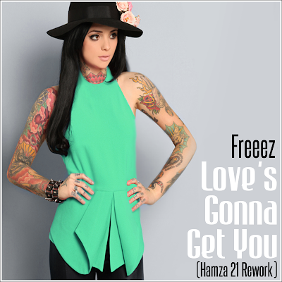 Freeez - Love's Gonna Get You (Hamza 21 Rework)