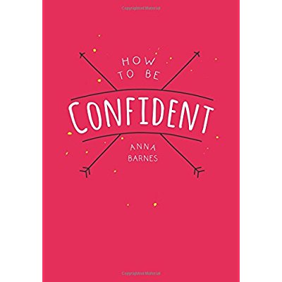 Download How to Be Confident PDF