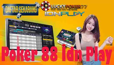 Poker 88 Idn Play