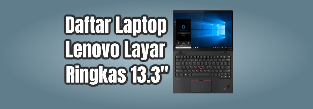 daftar laptop lenovo layar 13.3"