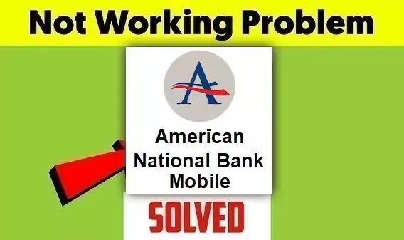 How To Fix American National Bank Mobile Application Not Working or Not Opening Problem Solved