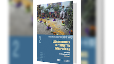 Las comunidades en perspectiva antropológica - Javier Serrano y Eduardo Zárate Hernández (compiladores) [PDF] 