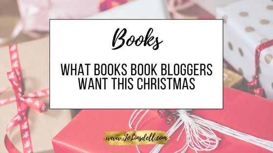 What Books Book Bloggers Want This Christmas