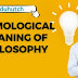 Etymological Meaning of Philosophy