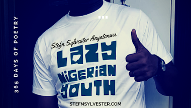 Lazy Naija Yoot - Stefn Sylvester Anyatonwu