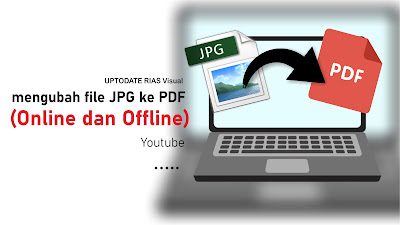 cara-menguba-file-JPG-ke-PDF-Online-dan-Offline