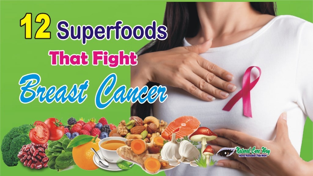 12 Superfoods That Fight Breast Cancer