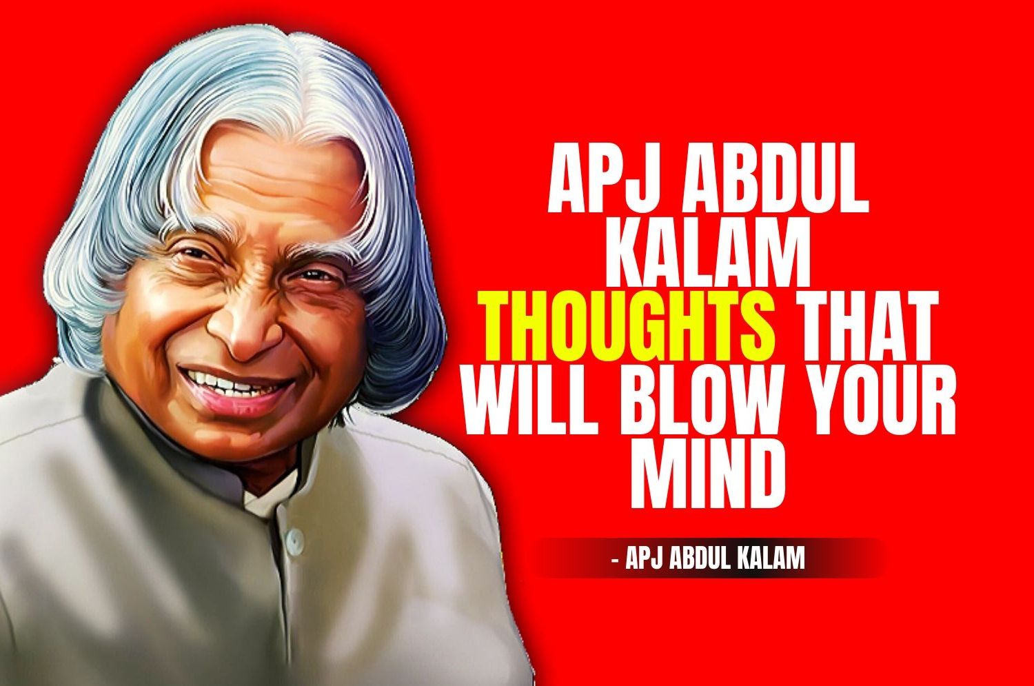 20 Most Powerful Apj Abdul Kalam Quotes that will make 