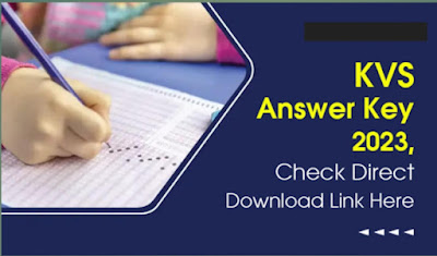 KVS - Librarian & Other Non Teaching Posts Answer Key Released