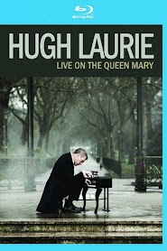 Hugh Laurie: Live on the Queen Mary (2013)