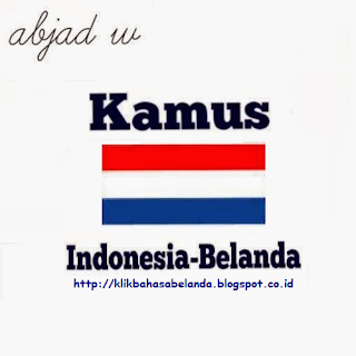 Abjad W, Kamus Indonesia - Belanda