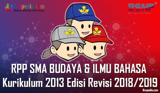 Silabus Dan Rpp Untuk Kelas 10,11,12 Sma Budaya Dan Ilmu Bahasa Kurikulum 2013 Edisi Revisi 2018/2019