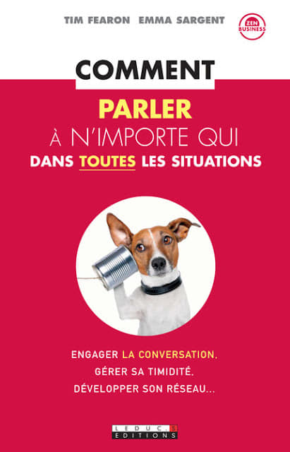 comment parler à n'importe qui dans toutes les situations