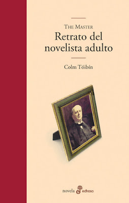 Retrato del novelista adulto, de Colm Toibin