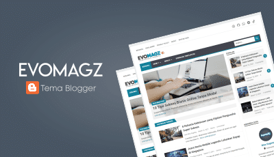 Download Template Blogger EvoMagz v6.1 Terbaru 2021