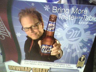 Alton's endorsement of Miller Lite was just about as bad as Todd English's endorsement of Michelob. 