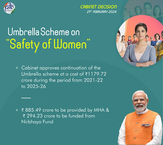 "பெண்களின் பாதுகாப்பு" குறித்த ஒருங்கிணைந்த திட்டத்தை அமல்படுத்தும் முன்மொழிவிற்கு மத்திய அமைச்சரவை ஒப்புதல் / Union Cabinet approves proposal to implement Integrated Program on "Women's Safety"